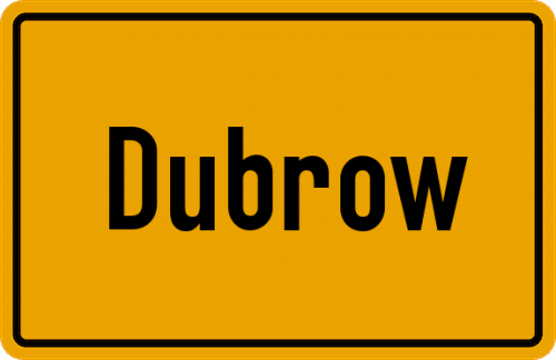 Ortsschild Dubrow
