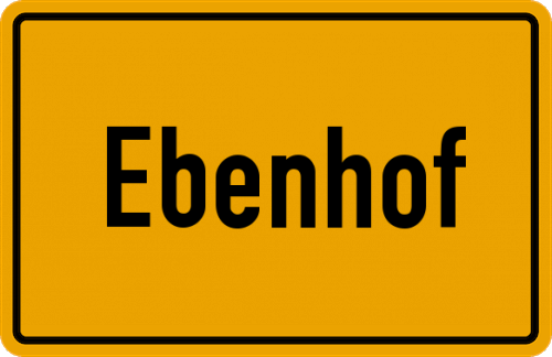 Ortsschild Ebenhof
