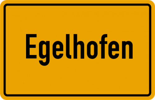 Ortsschild Egelhofen, Schwaben