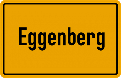 Ortsschild Eggenberg, Oberbayern