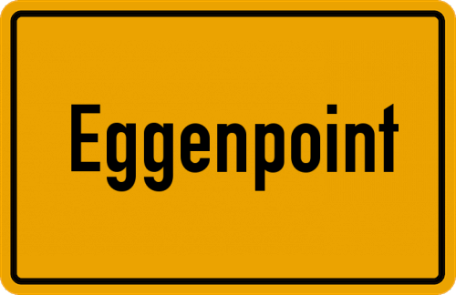 Ortsschild Eggenpoint