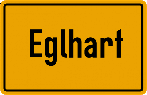 Ortsschild Eglhart, Chiemgau