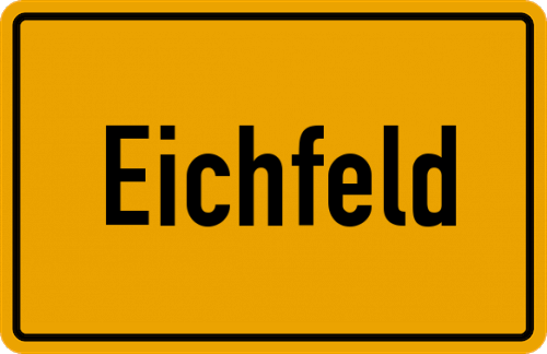 Ortsschild Eichfeld, Unterfranken