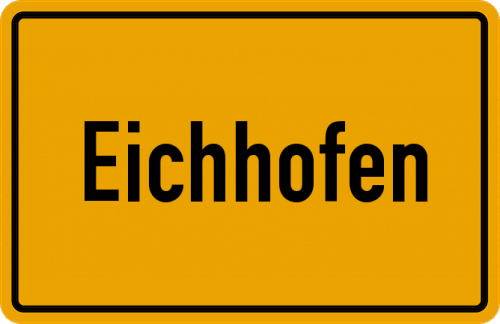 Ortsschild Eichhofen, Kreis Regensburg