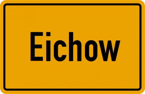 Ortsschild Eichow