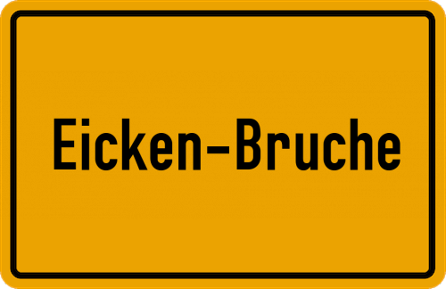 Ortsschild Eicken-Bruche