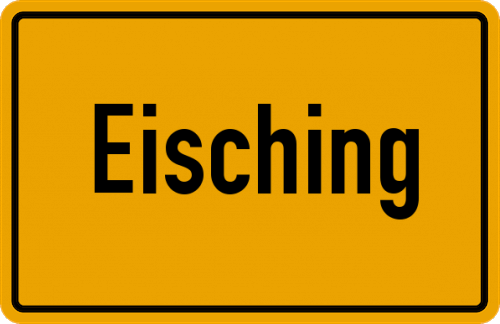 Ortsschild Eisching, Inn