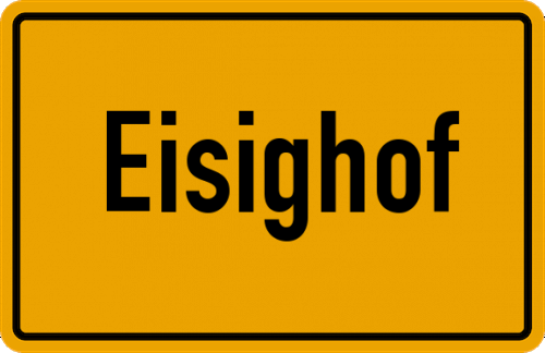 Ortsschild Eisighof