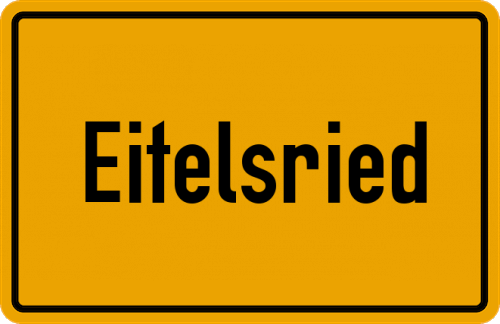 Ortsschild Eitelsried, Kreis Fürstenfeldbrück