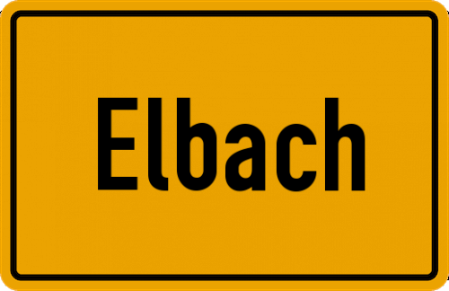 Ortsschild Elbach, Kreis Miesbach