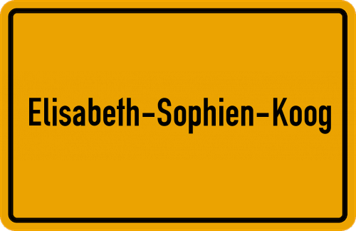 Ortsschild Elisabeth-Sophien-Koog