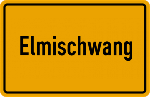 Ortsschild Elmischwang