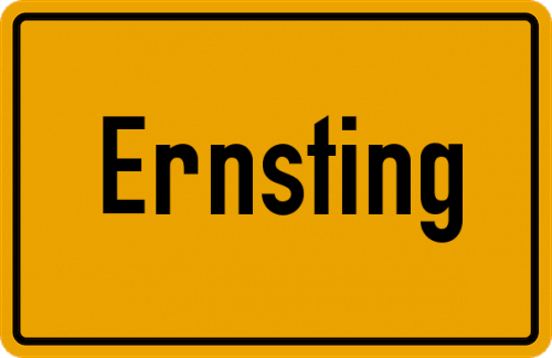 Ortsschild Ernsting, Niederbayern