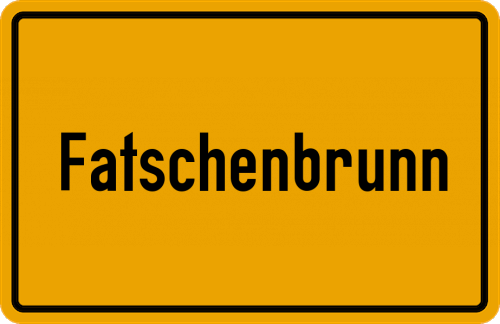 Ortsschild Fatschenbrunn