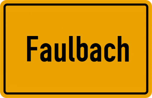 Ortsschild Faulbach, Unterfranken