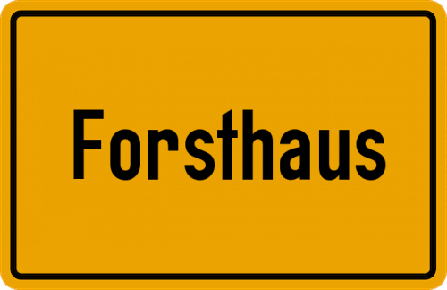 Ortsschild Forsthaus