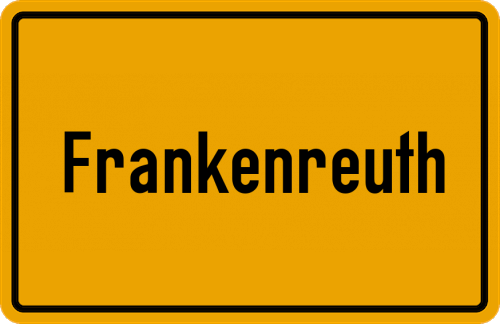 Ortsschild Frankenreuth