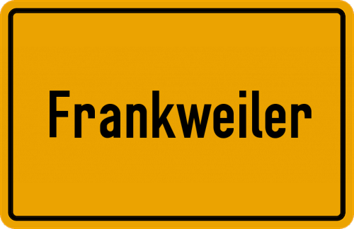 Ortsschild Frankweiler, Pfalz