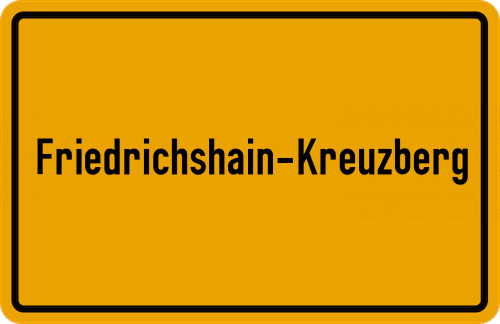 Ortsschild Friedrichshain-Kreuzberg