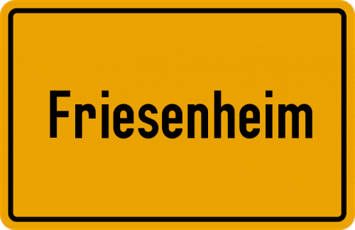 Ortsschild Friesenheim, Rheinhessen