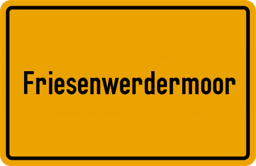 Ortsschild Friesenwerdermoor