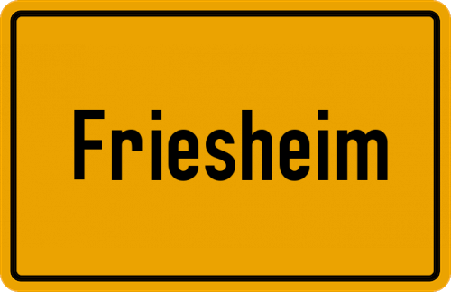 Ortsschild Friesheim, Rheinland
