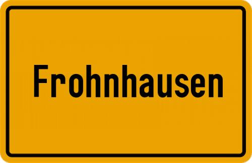 Ortsschild Frohnhausen, Kreis Frankenberg, Eder