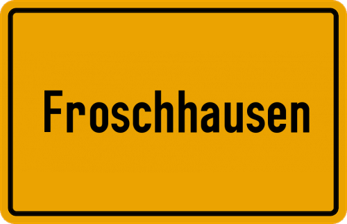 Ortsschild Froschhausen, Hessen