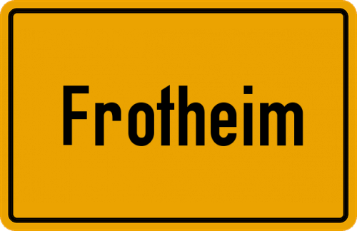 Ortsschild Frotheim