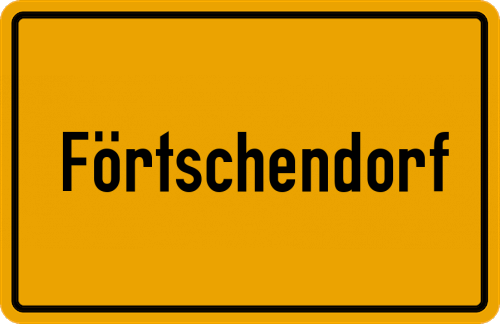 Ortsschild Förtschendorf, Kreis Kronach