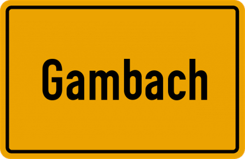 Ortsschild Gambach, Kreis Pfaffenhofen an der Ilm