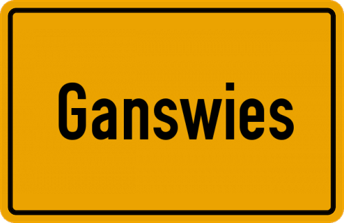 Ortsschild Ganswies, Kreis Friedberg, Bayern