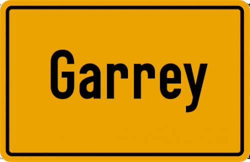 Ortsschild Garrey