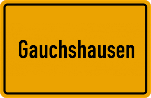 Ortsschild Gauchshausen