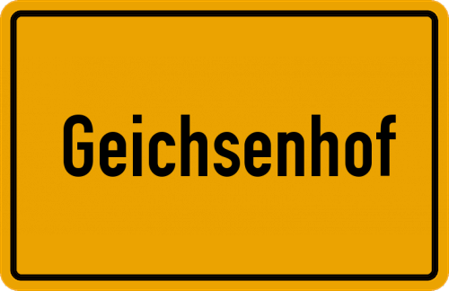 Ortsschild Geichsenhof