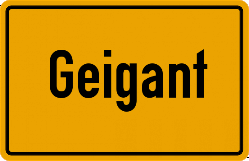 Ortsschild Geigant