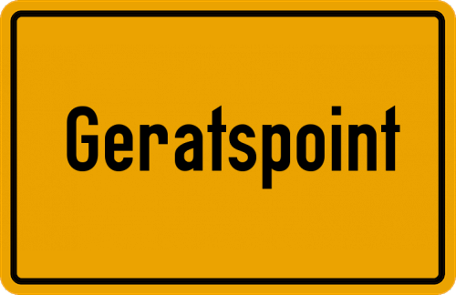 Ortsschild Geratspoint