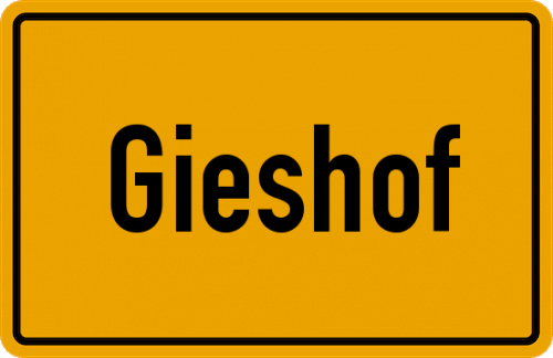Ortsschild Gieshof