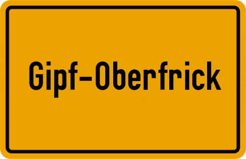 Ortsschild Gipf-Oberfrick