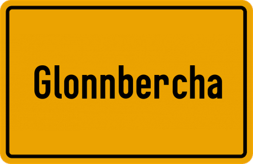 Ortsschild Glonnbercha, Oberbayern