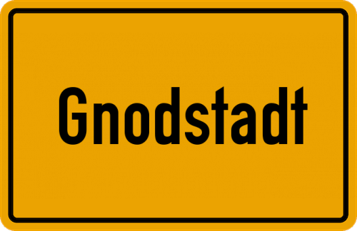 Ortsschild Gnodstadt