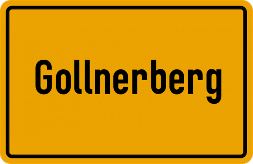 Ortsschild Gollnerberg, Kreis Wegscheid, Niederbayern