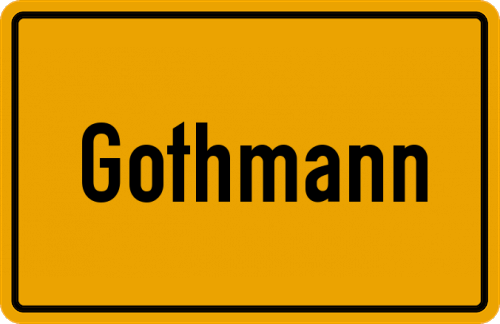 Ortsschild Gothmann