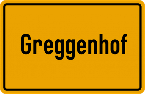 Ortsschild Greggenhof