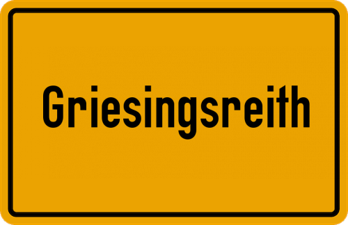 Ortsschild Griesingsreith, Niederbayern
