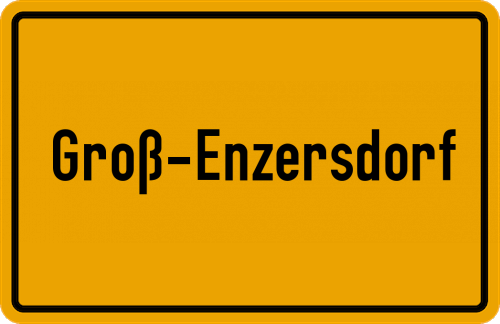 Ortsschild Groß-Enzersdorf