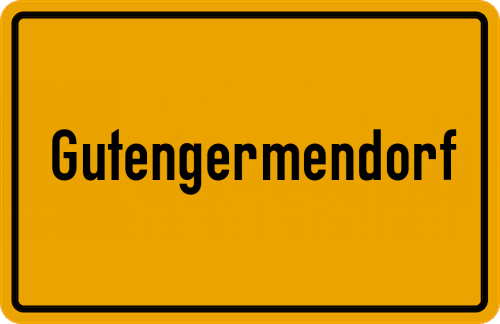 Ortsschild Gutengermendorf