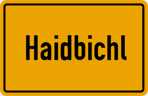 Ortsschild Haidbichl, Kreis Rosenheim, Oberbayern