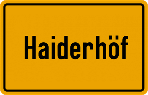 Ortsschild Haiderhöf, Oberpfalz