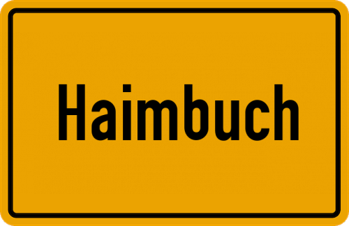 Ortsschild Haimbuch, Niederbayern